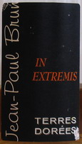 In Extremis 2000 - Terres Dorées - Jean-Paul Brun